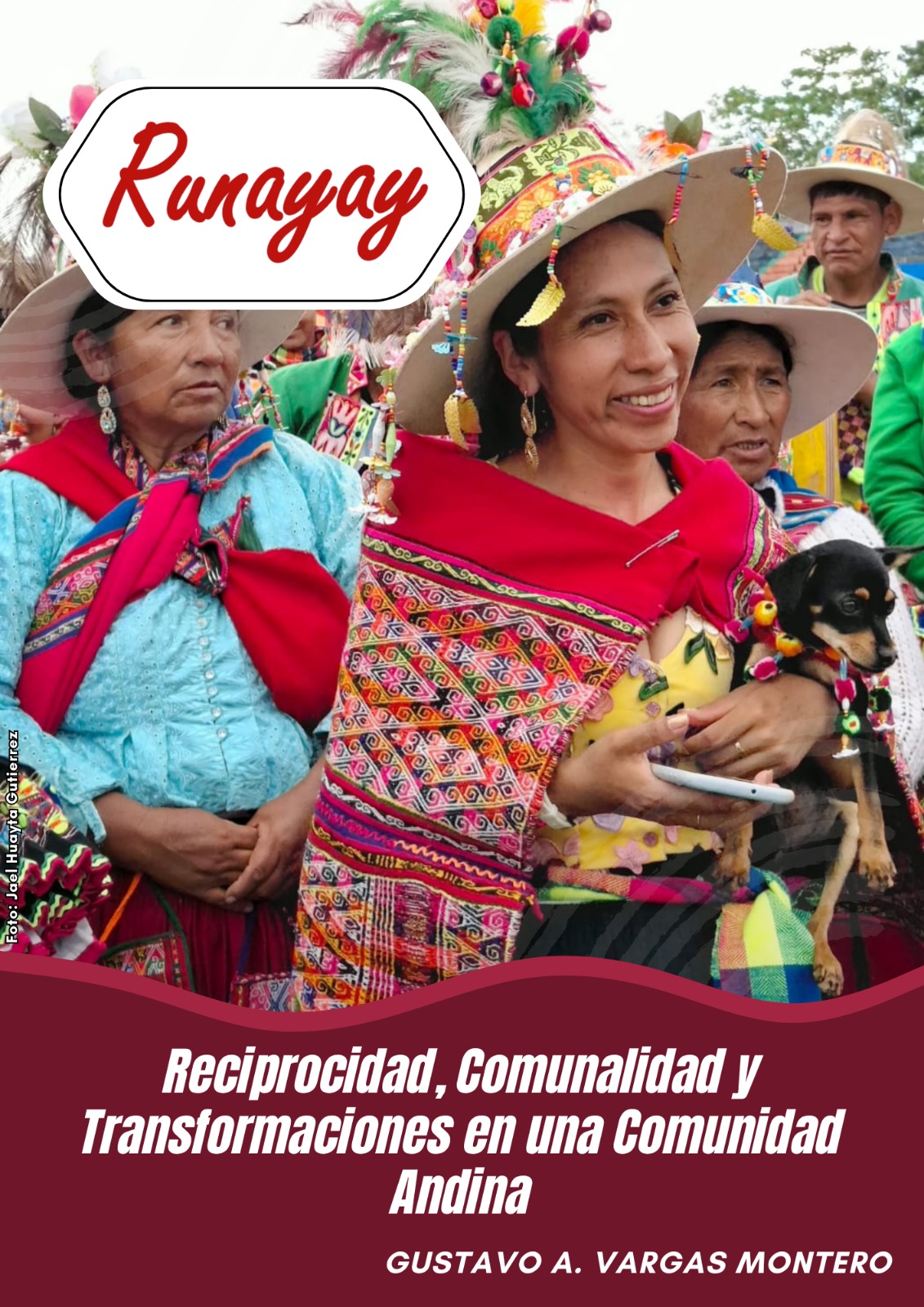 Reciprocidad, Comunalidad y Transformaciones en una Comunidad Andina
