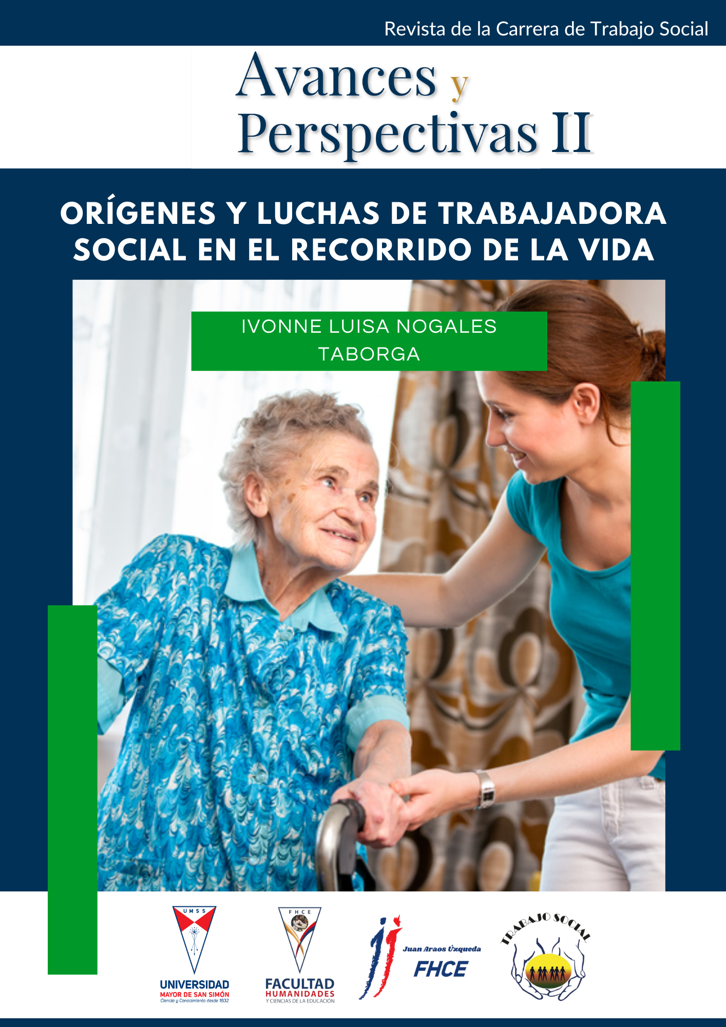 Orígenes y luchas de trabajadora social en el recorrido de la vida